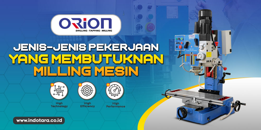 Jenis - jenis pekerjaan yang membutuhkan mesin milling